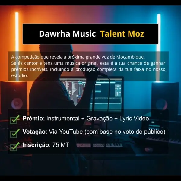 Dawrha Music Talent Moz: A tua Chance de Brilhar